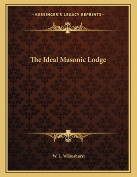 Paperback The Ideal Masonic Lodge Book