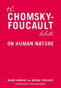 Paperback The Chomsky-Foucault Debate: On Human Nature Book