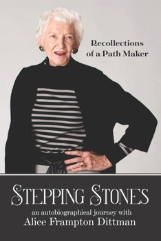 Paperback Stepping Stones: Recollections of a Path Maker Book