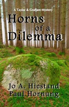 Horns Of A Dilemma - Book #5 of the Taylor & Graham Mysteries