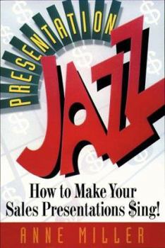 Paperback Presentation Jazz: How to Make Your Sales Presentations $Ing Book