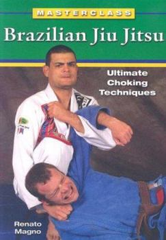 Paperback Brazilian Jiu Jitsu Ultimate Choking Techniques Book