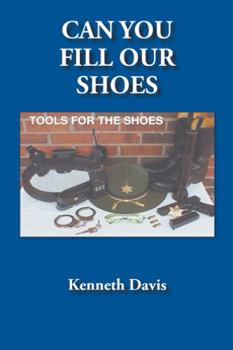 Paperback Can You Fill Our Shoes: Tools for the Shoes Book