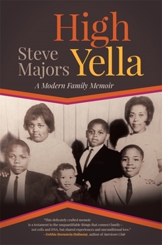 Hardcover High Yella: A Modern Family Memoir Book
