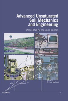 Paperback Advanced Unsaturated Soil Mechanics and Engineering Book