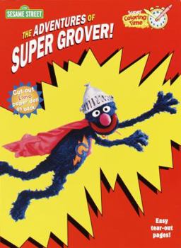 Paperback The Adventures of SuperGrover (Super Coloring Time) Book
