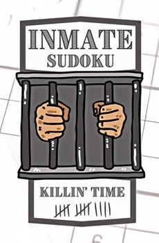 Paperback Inmate SUDOKU: Killin' Time Book