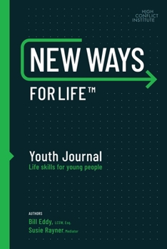 Paperback New Ways for Life(tm) Youth Journal: Life Skills for Young People Age 12 - 17 Book