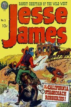 Paperback Jesse James: The California Stagecoach Robberies! Book