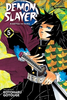 Paperback Demon Slayer: Kimetsu No Yaiba, Vol. 5 Book