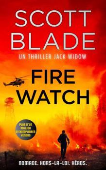 Paperback Fire Watch : Version française (Jack Widow : Version française) (French Edition) [French] Book