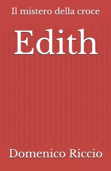 Paperback Edith: Il mistero della croce [Italian] Book