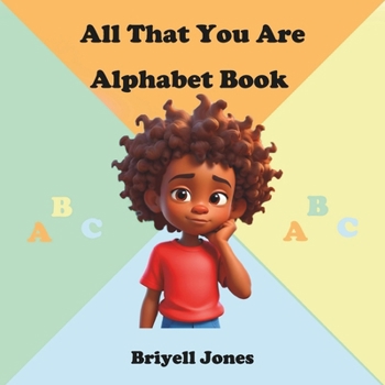 Paperback All That You Are Alphabet Book