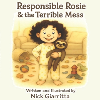 Paperback Responsible Rosie: & the Terrible Mess Book