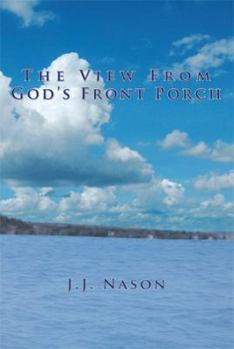 Paperback The View from God's Front Porch Book