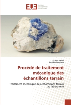 Paperback Procédé de traitement mécanique des échantillons terrain [French] Book