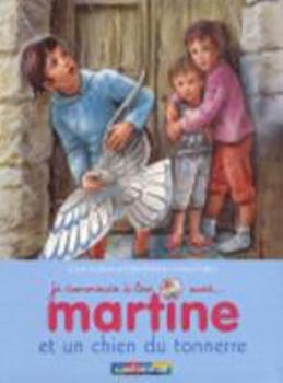Martine et un chien du tonnerre (Albums - Book #58 of the Martine