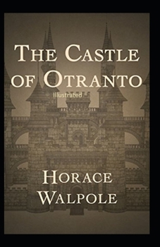 The Castle of Otranto Illustrated