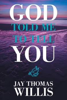 Paperback God Told Me to Tell You Book