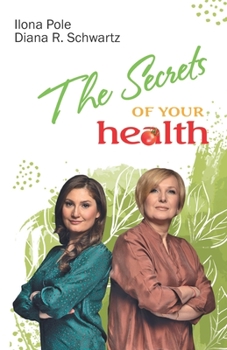 Paperback The Secrets of Your Health Book