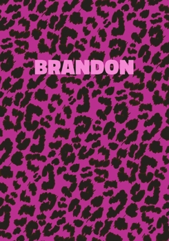 Paperback Brandon: Personalized Pink Leopard Print Notebook (Animal Skin Pattern). College Ruled (Lined) Journal for Notes, Diary, Journa Book