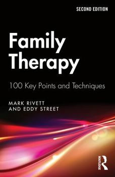 Paperback Family Therapy: 100 Key Points and Techniques Book