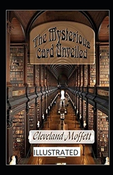 Paperback The Mysterious Card Unveiled Illustrated Book