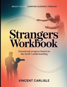 Paperback Bright Course Carrying Guidance Through Strangers: Intentional Progress Based On The Book's Understanding Book