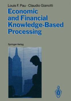 Paperback Economic and Financial Knowledge-Based Processing Book