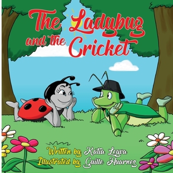 Paperback The Ladybug and the Cricket Book