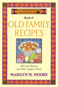 Paperback The Wooden Spoon Book of Old Family Recipes Book