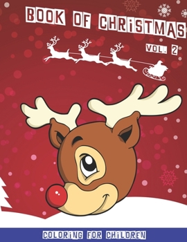 Christmas book: Christmas coloring book for children | Volume 2 | 40 cute fun coloring pictures | 80 pages | 8.5 "x 11"