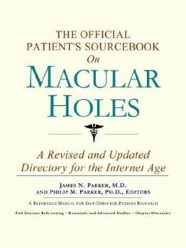 Paperback The Official Patient's Sourcebook on Macular Holes Book