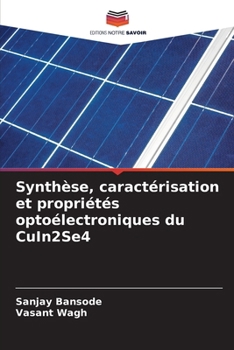 Paperback Synthèse, caractérisation et propriétés optoélectroniques du CuIn2Se4 [French] Book