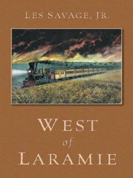 Hardcover West of Laramie: A Western Story Book