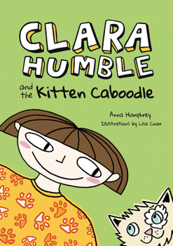 Hardcover Clara Humble and the Kitten Caboodle Book