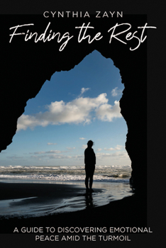 Paperback Finding the Rest: A Guide to Discovering Emotional Peace Amid the Turmoil Book