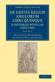 Paperback de Gestis Regum Anglorum Libri Quinque: Historiae Novellae Libri Tres Book