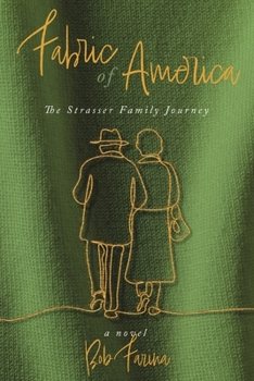 Paperback Fabric of America: The Strasser Family Journey Book