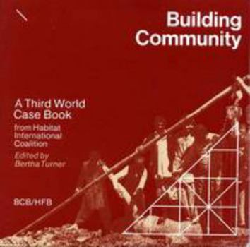 Paperback Building Community: A Third World Case Study Book