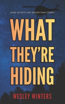Paperback What They're Hiding: An Action Thriller Book
