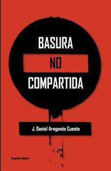 Paperback Basura no compartida [Spanish] Book