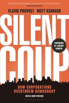 Paperback Silent Coup: How Corporations Overthrew Democracy Book