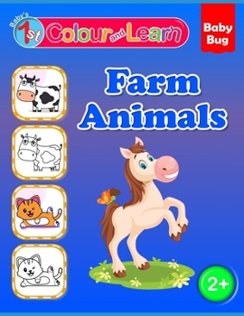 Paperback Colour and Learn: Farm Animals Book