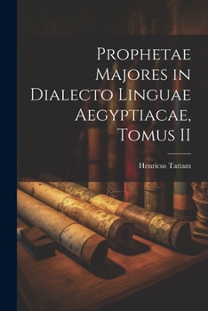 Paperback Prophetae Majores in Dialecto Linguae Aegyptiacae, Tomus II [Catalan] Book