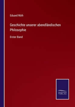 Paperback Geschichte unserer abendländischen Philosophie: Erster Band [German] Book