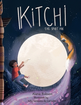 Paperback Kitchi: The Spirit Fox Book