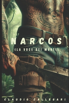 Paperback Narcos: La Voce dei Morti [Italian] Book