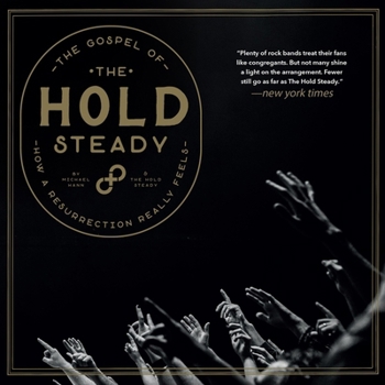 Audio CD The Gospel of the Hold Steady: How a Resurrection Really Feels Book