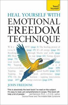 Paperback Heal Yourself with Emotional Freedom Technique (Teach Yourself: General Reference) Book